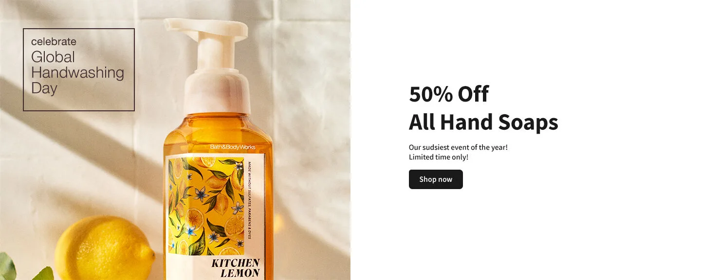 50% Off All Hand Soaps